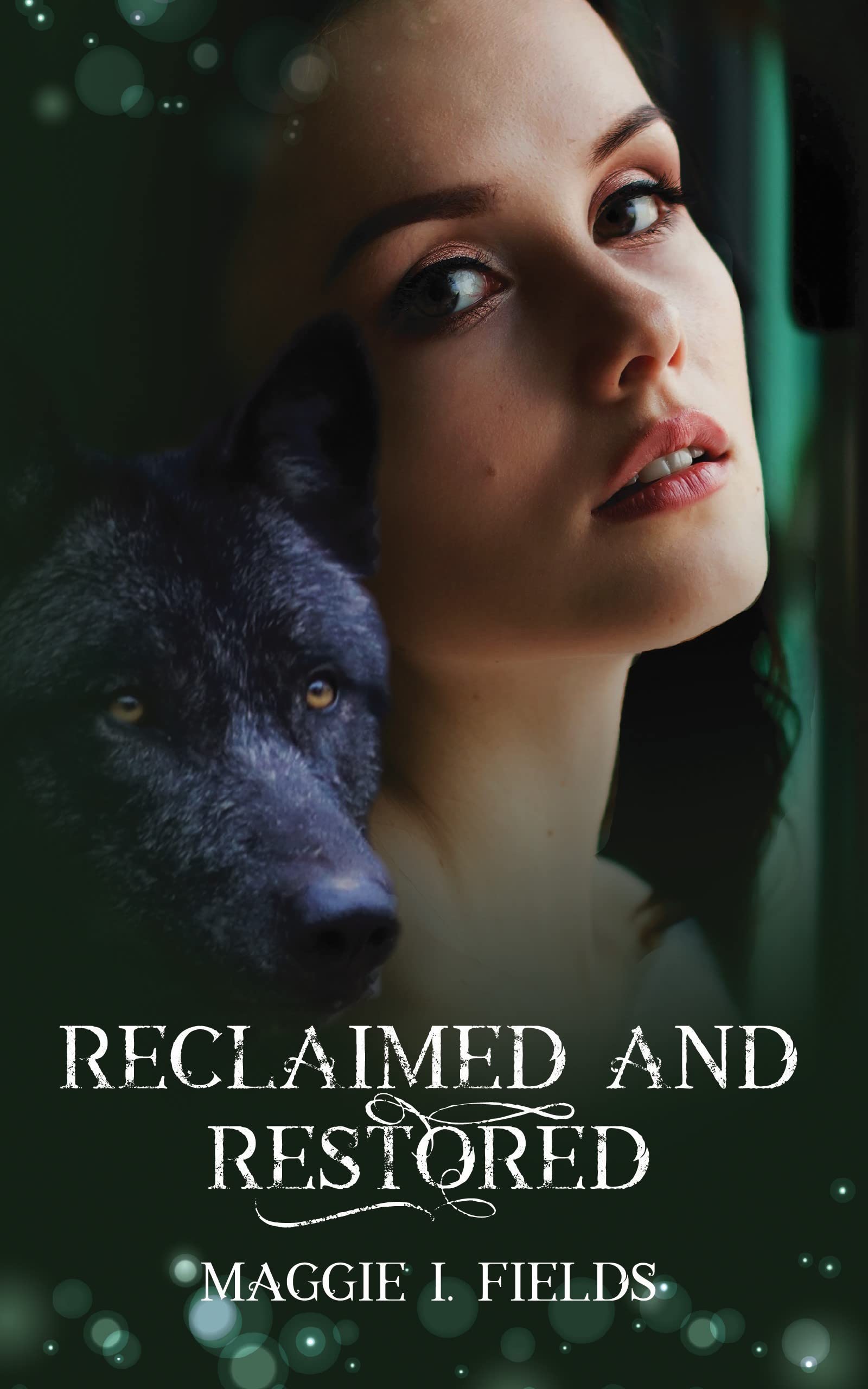 Reclaimed and Restored: The Forsaken Series Book V (Kindle Edition)