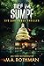 Tief im Sumpf: Ein Mafia-Thriller (Ein Levi Yoder Thriller 4) (German Edition)