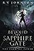 Beyond the Sapphire Gate: E...