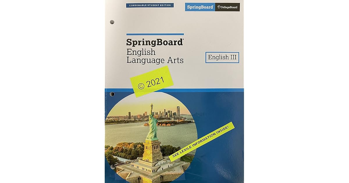SpringBoard English Language Arts, English 3, Consumable Student