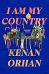 I Am My Country: ...