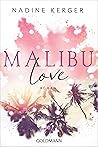 Malibu Love by Nadine Kerger