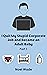 I Quit My Stupid Corporate Job and Became an Adult Baby by Noel Wade