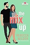 The Mix Up by Rebecca  Wilder