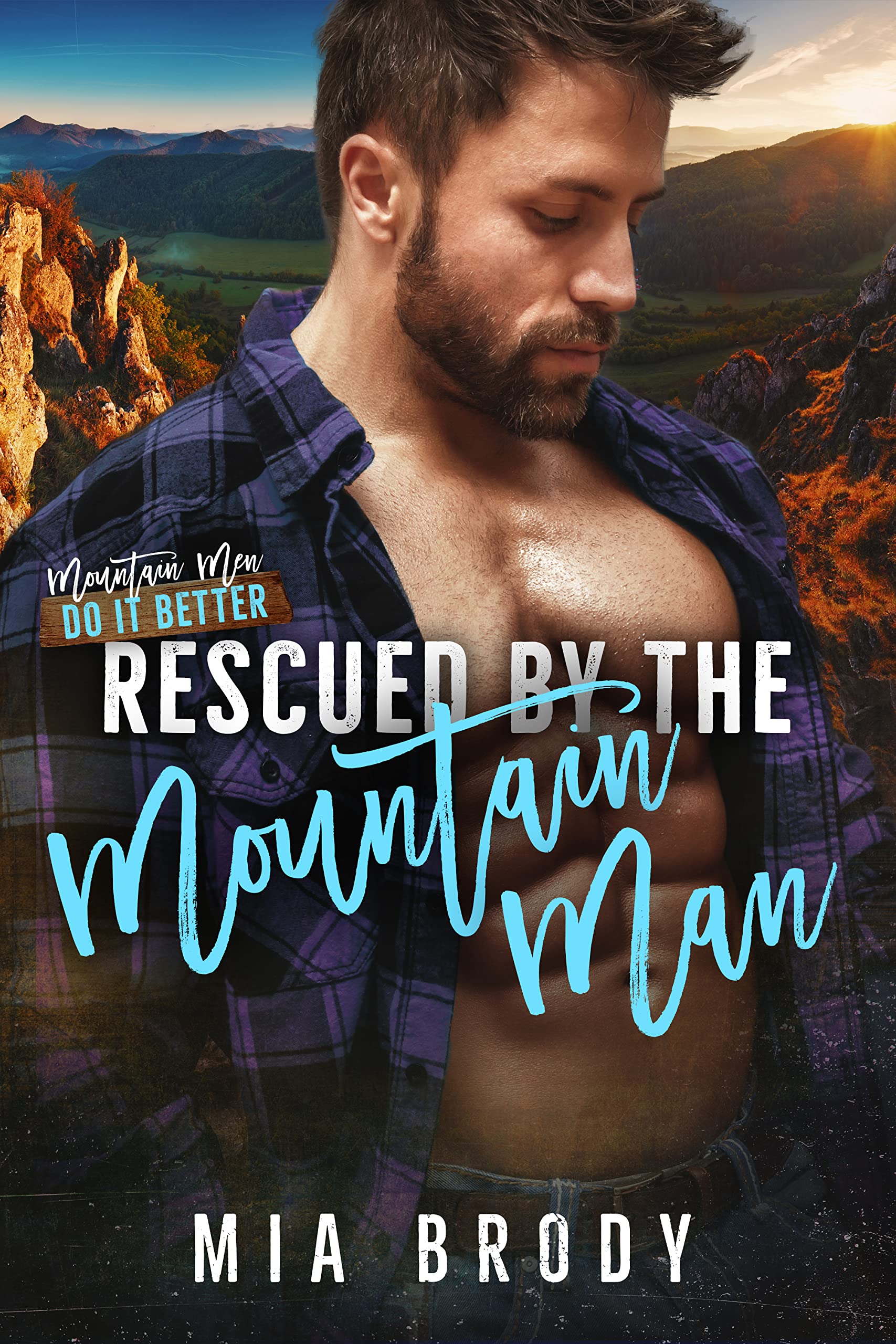 Rescued By the Mountain Man (Mountain Men Do It Better)