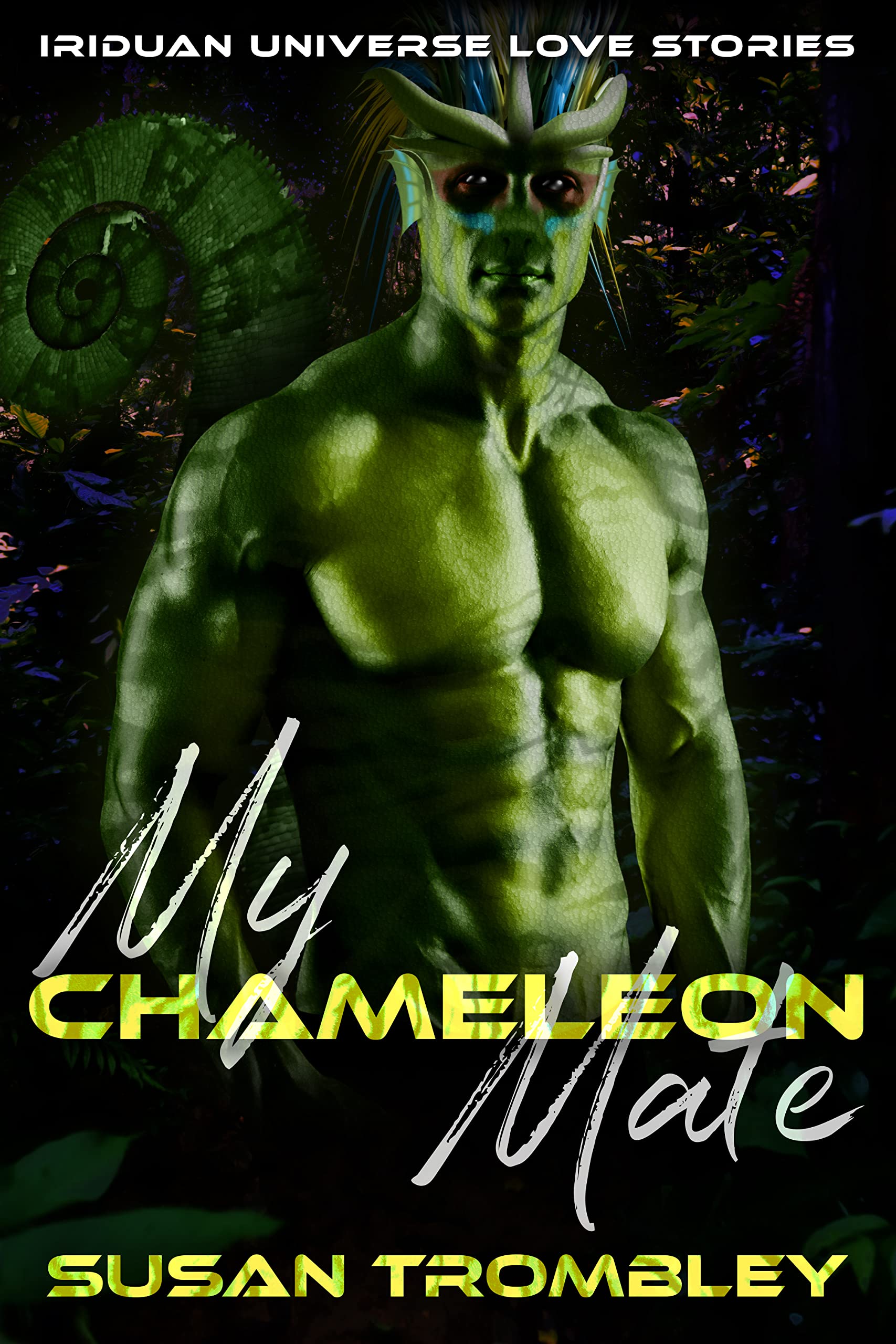 My Chameleon Mate (Iriduan Universe Love Stories #1)