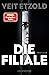 Die Filiale (Laura Jacobs, #1)