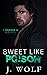 Sweet Like Poison (Savage U...