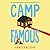 Camp Famous