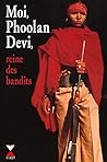 Moi, Phoolan Devi, reine des bandits - NE