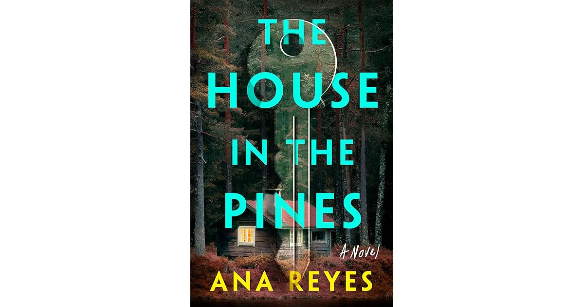 Book giveaway for The House in the Pines by Ana Reyes Oct 08Oct 22, 2022