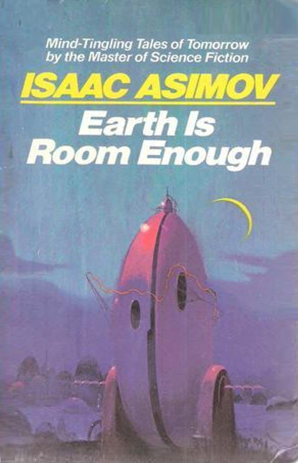 Earth Is Room Enough