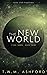 The New World (Final Dawn, Book 4)