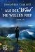 Als der Wind die Wellen rief (German Edition)