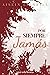 Por Siempre Jamás (Wolf World) (Spanish Edition)