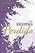 Un destino perdido (Wolf World) (Spanish Edition)