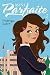 Trop c'est comme pas assez (Miss Parfaite, #3)