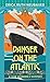 Danger on the Atlantic (Center Point Premier Mystery (Large Print))
