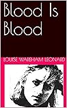 Blood Is Blood