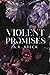 Violent Promises (Blackridge Prep, #3)