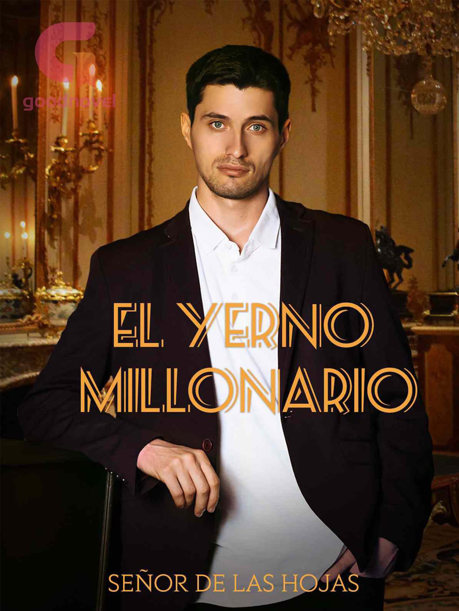 El Yerno Millonario: Book 2 (Kindle Edition)