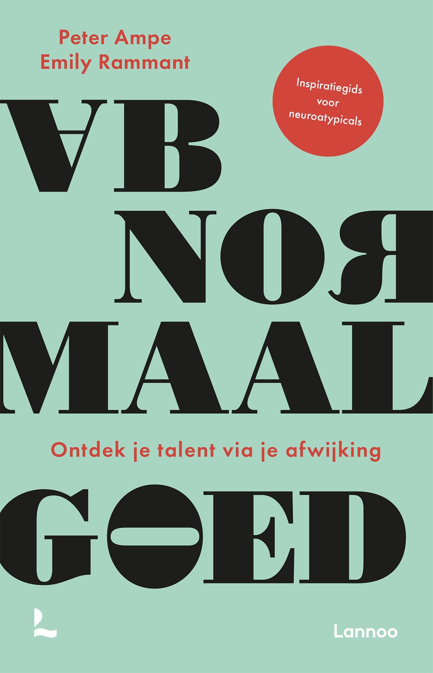 Abnormaal goed: vind je talent via je afwijking (Kindle Edition)