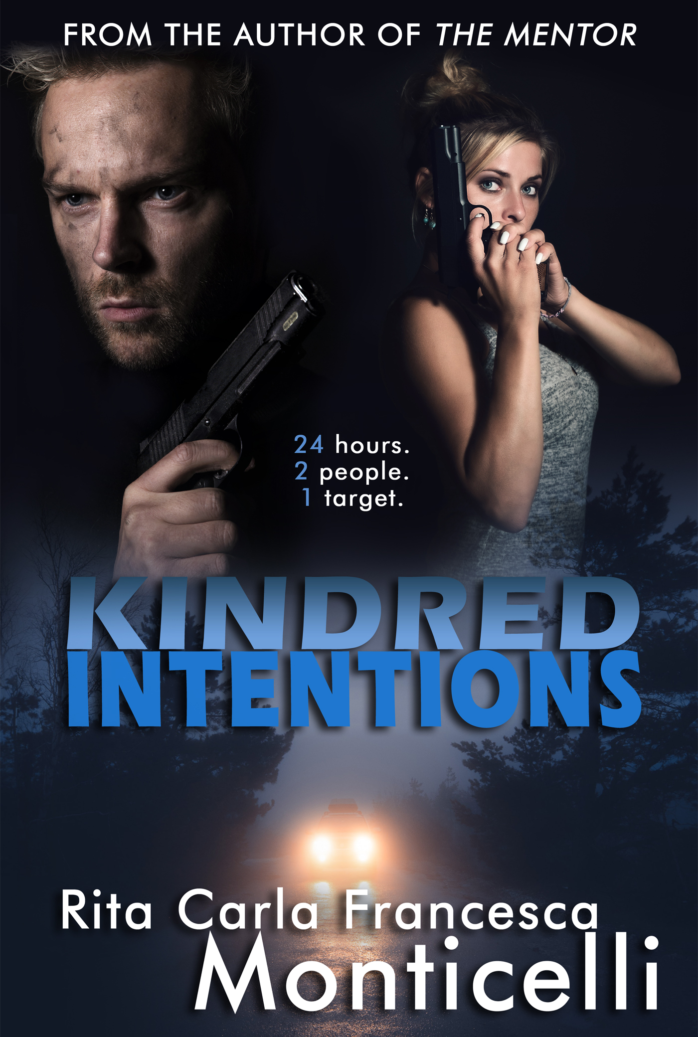 Kindred Intentions (Kindle Edition)