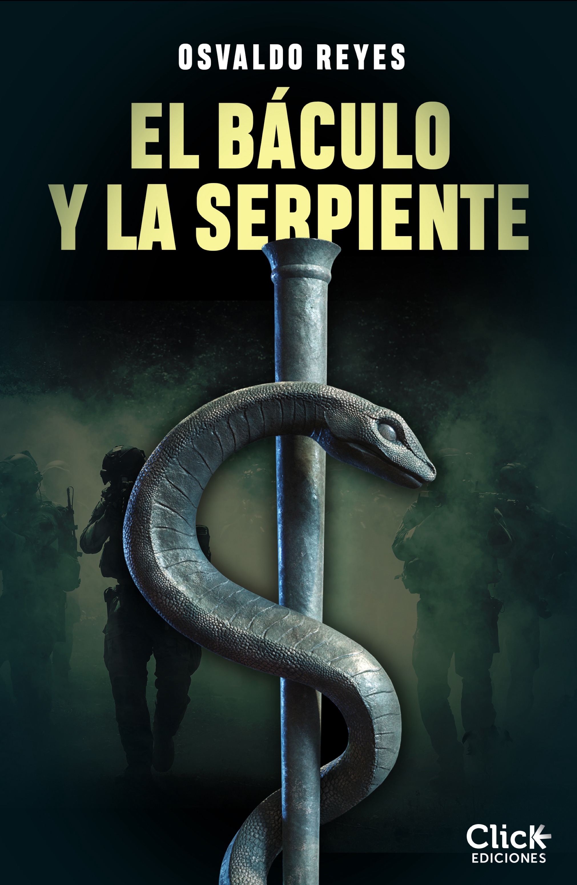 El báculo y la serpiente (Kindle Edition)