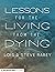 Lessons for the Living from the Dying