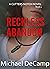 Reckless Abandon (Cutters Notch Book 3)