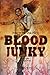 Blood Junky (One Blood series)