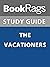 Summary & Study Guide: The Vacationers