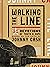 Walking the Line: 90 Devoti...