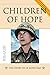 Children of Hope: The Story...