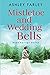 Mistletoe and Wedding Bells (Hope Springs Series: Large Print Editions)