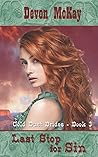 Last Stop for Sin: Gold Dust Brides ~ Book Three Last Stop for Sin: Gold Dust Brides ~ Book Three