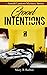 Good Intentions (Amish Lantern Mystery Series)