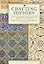 Crafting History: Essays on...