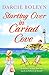 Starting Over in Cariad Cove (Cariad Cove Village, #2)