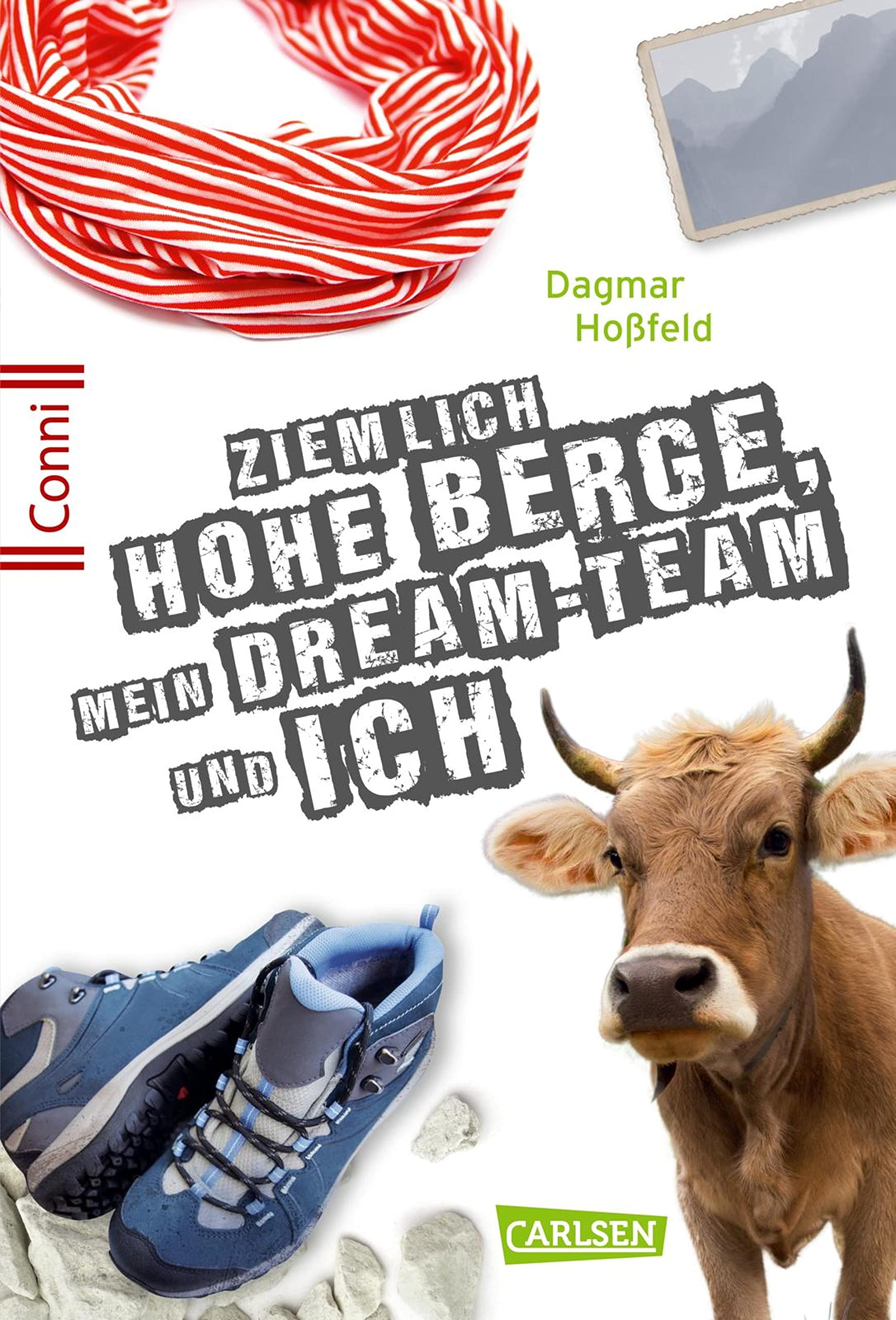 Ziemlich hohe Berge, mein Dream-Team und ich (Conni 15, #7)