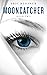 Mooncatcher: Book Two (Moon...