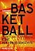 Basketball: Eine Kulturgesc...