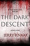 The Dark Descent:...