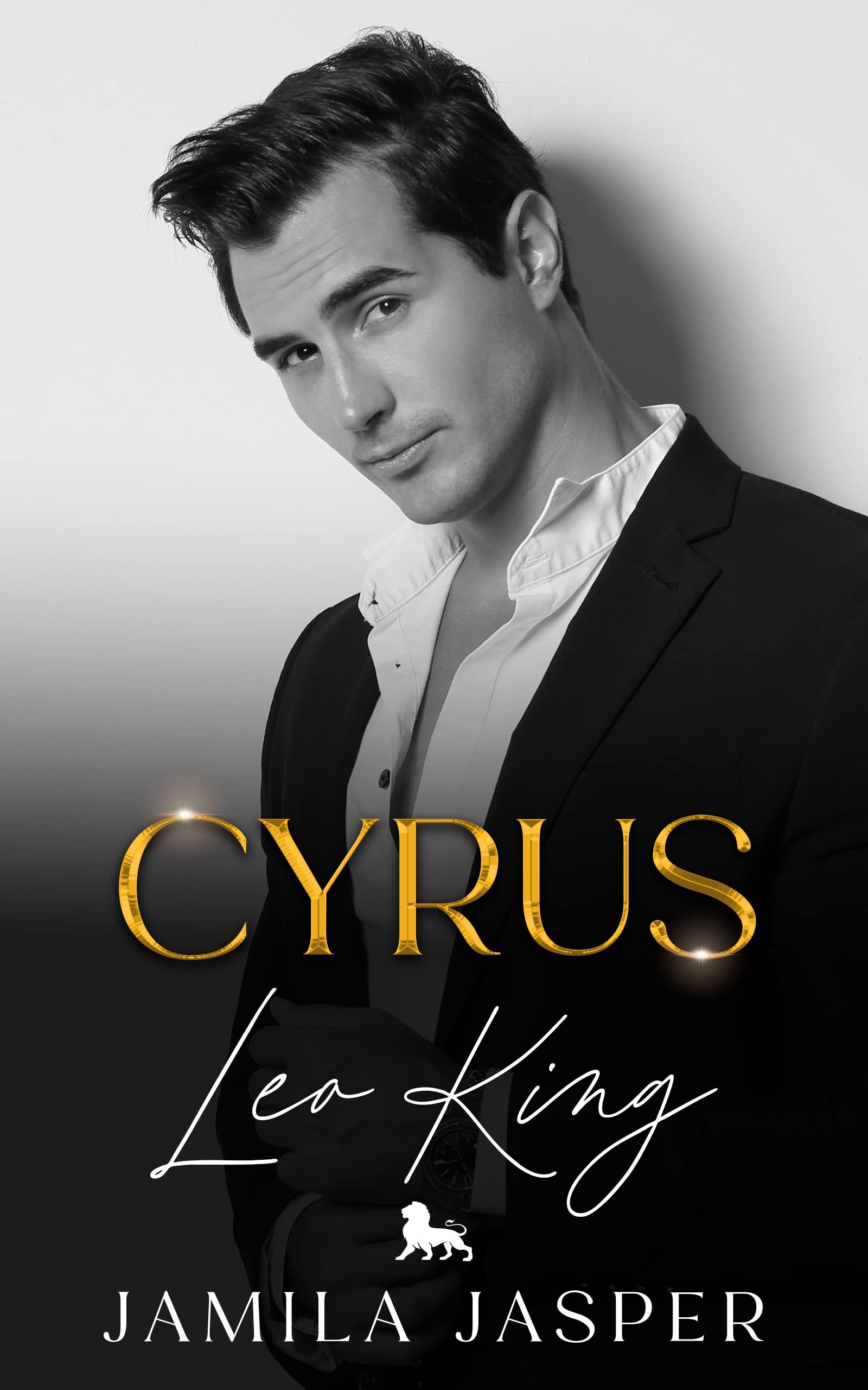 Cyrus: Leo King (Zodiac Small Town Romance)