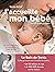 J'accueille mon bébé (éditi...