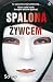 Spalona zywcem