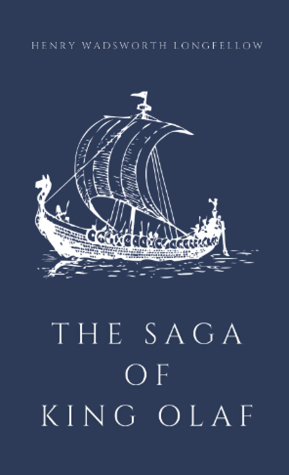 The Saga of King Olaf (Paperback)