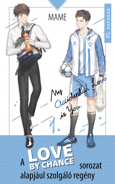 Love By Chance - My Accidental Love is You 1. (Paperback)