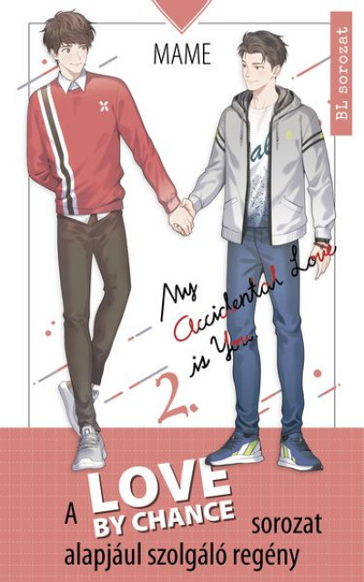 Love By Chance - My Accidental Love is You 2. (Paperback)
