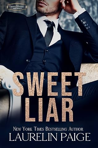 Sweet Liar (Dirty Sweet Duet, #1)